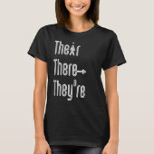 English Grammar Lesson There Their They're Teacher T-shirt (Voorkant)