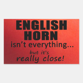 English Horn is niet alles rechthoekige Sticker