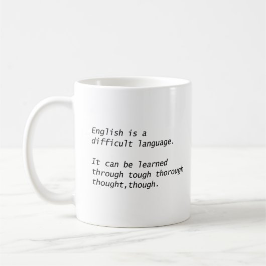 English Is A Difficult Language Funny Grammar  Koffiemok (Links)