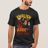 English Is Magic That's Real The Death Skeleton Te T-shirt (Voorkant)