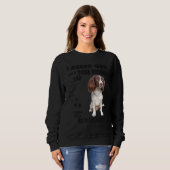 English Springer Spaniel Quote mam Dad Print, Hunt Trui (Voorkant volledig)