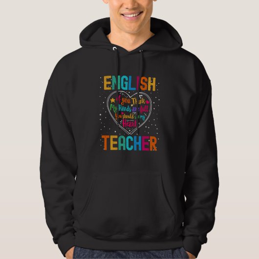 English Teacher Appreciation Week Back to School H Hoodie (Voorkant)