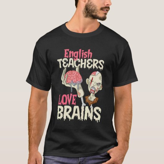 English Teachers Love Brains Halloween T-shirt (Voorkant)