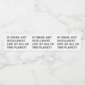 Enig intelligent leven? waterfles etiket (Enkel label)