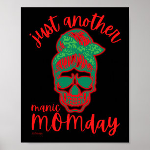 ENIGE MANIER MOMDAY grappige moederdag Poster