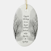 Enjoy Little Things Inspirational Life Quote Keramisch Ornament (Rechts)