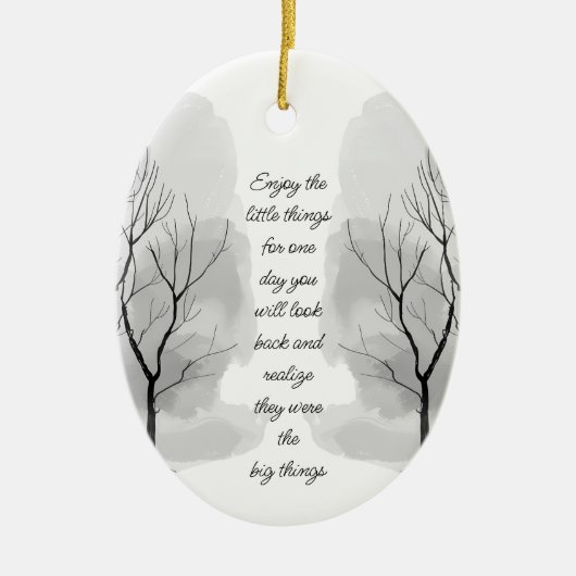 Enjoy Little Things Inspirational Life Quote Keramisch Ornament (Voorkant)
