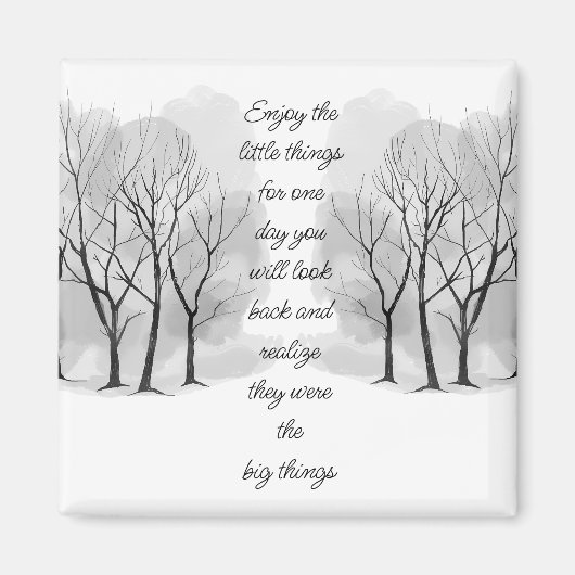 Enjoy Little Things Inspirational Life Quote Magneet (Voorkant)
