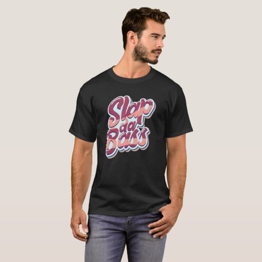 Enjoy Slap Bass Guitar Jam Session Slap Da Bass Sl T-shirt (Voorkant volledig)