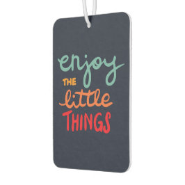Enjoy the little things luchtverfrisser