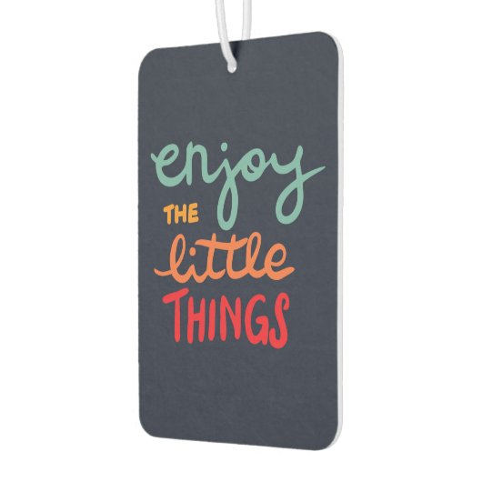Enjoy the little things luchtverfrisser (Links)