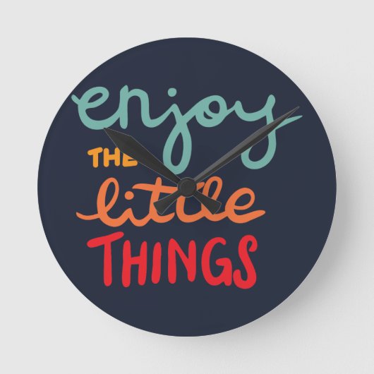 Enjoy the little things ronde klok (Voorkant)