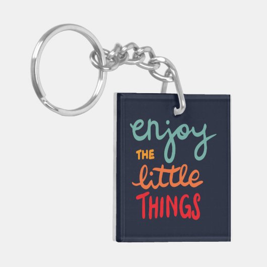Enjoy the little things sleutelhanger (Voorkant Links)