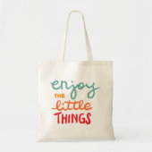 Enjoy the little things tote bag (Voorkant)