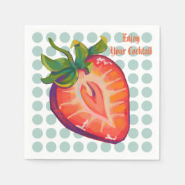 Enjoy your cocktail, Strawberry  Servet