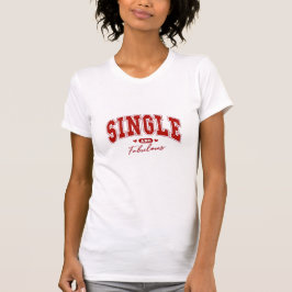 Enkel en Fabulous T-shirt - Rood vet ontwerp