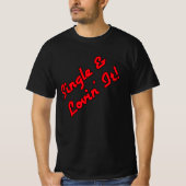 Enkel en liefdevol. t-shirt (Voorkant)