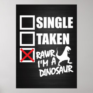 Enkel. Genomen. RAWR Ik ben een dinosaurus Poster