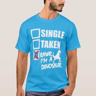 Enkel. Genomen. RAWR Ik ben een dinosaurus T-shirt
