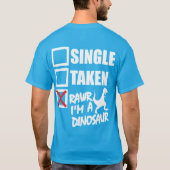Enkel. Genomen. RAWR Ik ben een dinosaurus T-shirt (Achterkant)