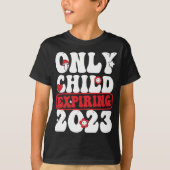 Enkel kind dat 2023 vervalt t-shirt (Voorkant)