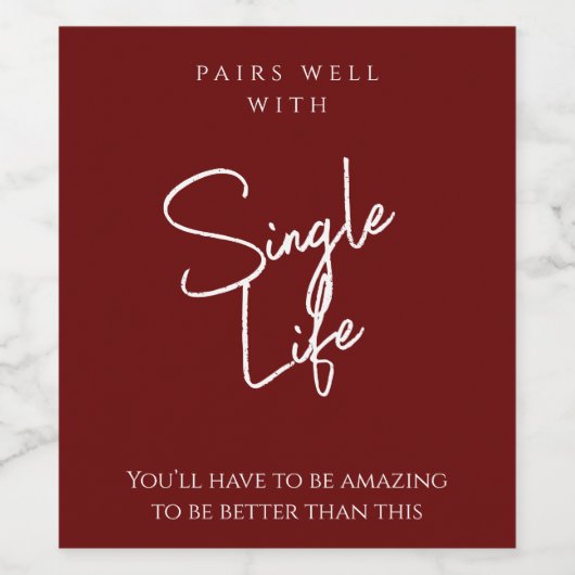 Enkele Leven Grappige Aangepaste Sjabloon Wijnlabe Wijn Etiket (Enkel label)