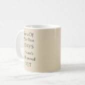 Enkele van uw beste dagen - Mok-A-Tude Koffiemok (Voorkant links)