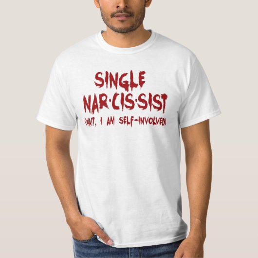 Enkelvoudige narcistische grap t-shirt (Voorkant)