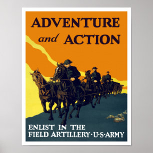 Enlist in the Field Artillery — WW1 Army Poster