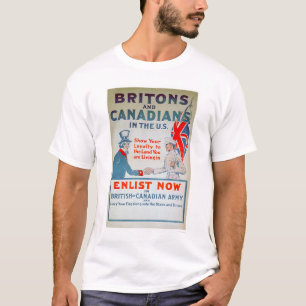 Enlist Now Britons and Canadezen (US02108) T-shirt