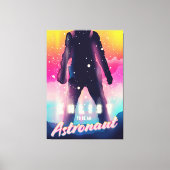 Enlist om een astronaut te zijn canvas afdruk (Voorkant)