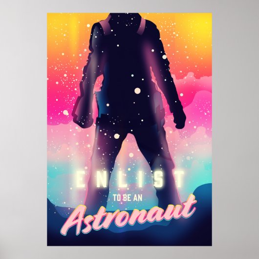 Enlist om een astronaut te zijn poster (Voorkant)