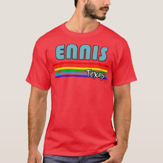 Ennis Texas Pride Ennis LGBT Gift LGBTQ Supporter T-shirt