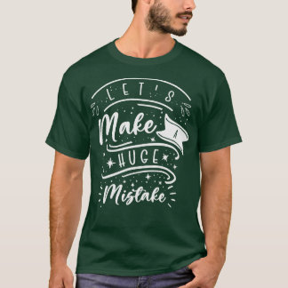 Enorme onvolmaaktheden van Mistaing Line T-shirt