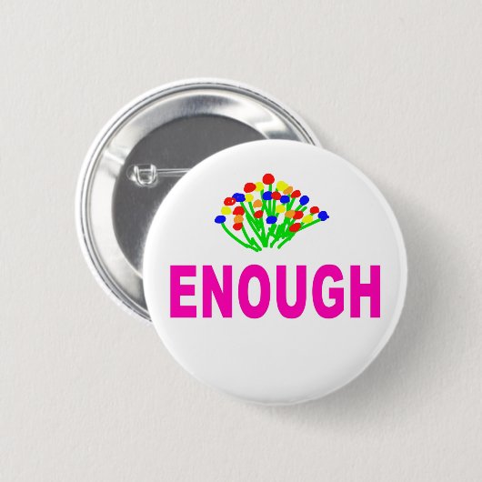ENOUGH8 RONDE BUTTON 5,7 CM (Voorkant /achterkant)