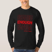 Enough End Gun Violence Now Peace June Awareness T-shirt (Voorkant)
