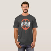 Enough! End Gun Violence  T-shirt (Voorkant volledig)