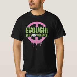 Enough! End Gun Violence T-shirt