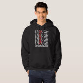 Enough End Gun Violence Wear Orange Enough Hoodie (Voorkant volledig)