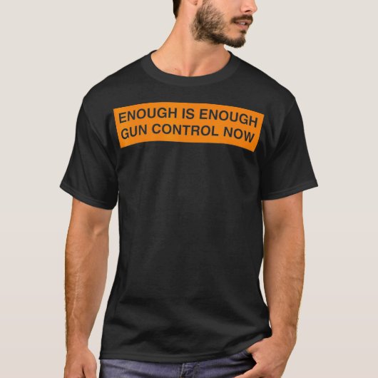enough is enough control now t-shirt (Voorkant)
