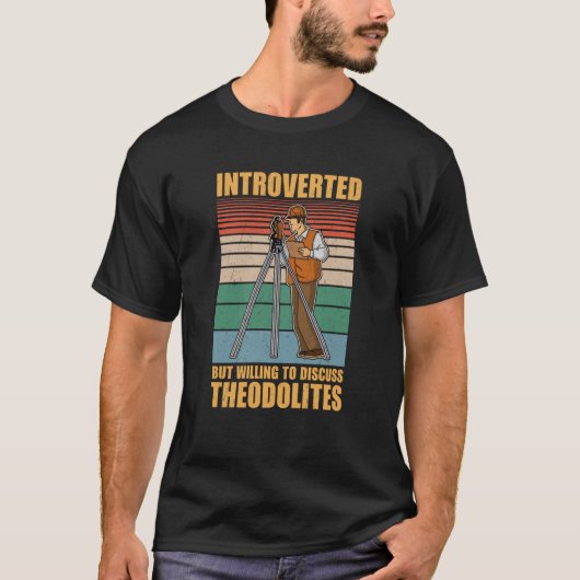 Enquêtes voor geodesie-ingenieur theodolite pro t-shirt (Voorkant)