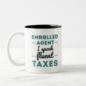 Enrolled Agent I Speak Fluent Taxes Tweekleurige Koffiemok (Links)