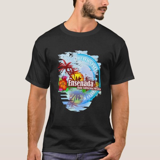 Ensenada Baja California  T-shirt (Voorkant)