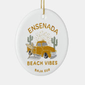 Ensenada Beach Vibes  Keramisch Ornament (Rechts)