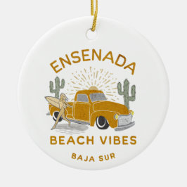 Ensenada Beach Vibes  Keramisch Ornament