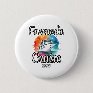 Ensenada-cruise 2025 bijpassende gezinsvakantie ma ronde button 5,7 cm