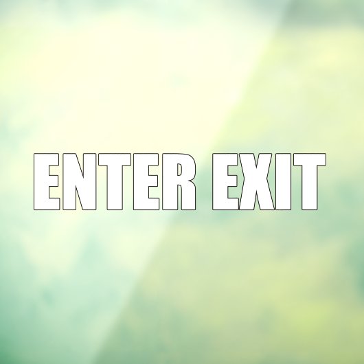 Enter Exit Winkel Zakelijke Deur Sign Raam Cling Raamsticker (Vel 3)
