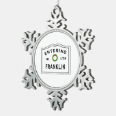 Entering Franklin Massachusetts Tin Sneeuwvlok Ornament (Rechts)