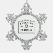 Entering Franklin Massachusetts Tin Sneeuwvlok Ornament (Voorkant)