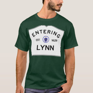 Entering Lynn Massachusetts Commonwealth of Massac T-shirt